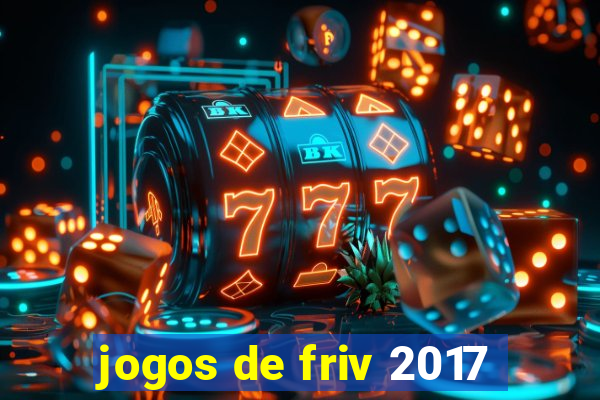 jogos de friv 2017